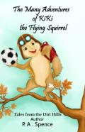The Many Adventures Of Kiki The Flying Squirrel