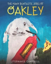 The Many Buntastic Jobs Of Oakley