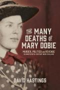 The Many Deaths Of Mary Dobie