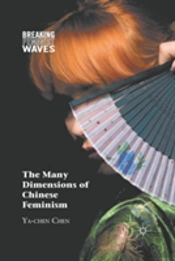 The Many Dimensions Of Chinese Feminism