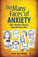 The Many Faces Of Anxiety