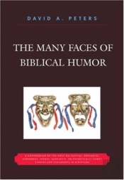 The Many Faces Of Biblical Humor