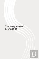 The Many Faces Of C.D.Gibbs