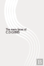The Many Faces Of C.D.Gibbs