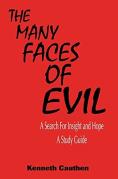 The Many Faces Of Evil