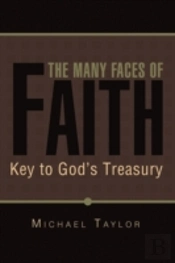 The Many Faces Of Faith