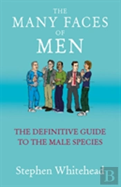 The Many Faces Of Men