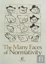 The Many Faces Of Normativity