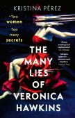 The Many Lies Of Veronica Hawkins