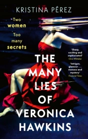 The Many Lies Of Veronica Hawkins