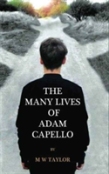 The Many Lives Of Adam Capello