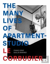 The Many Lives Of Apartmentâ€“Studio Le Corbusier Â€“ 1931â€“2014