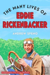 The Many Lives Of Eddie Rickenbacker