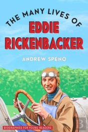 The Many Lives Of Eddie Rickenbacker