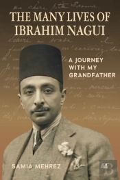 The Many Lives Of Ibrahim Nagui