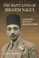 The Many Lives Of Ibrahim Nagui