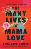 The Many Lives Of Mama Love (Oprah'S Book Club)