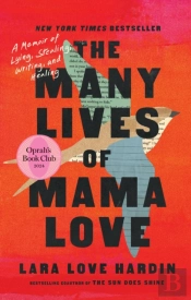 The Many Lives Of Mama Love (Oprah'S Book Club)