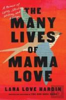 The Many Lives Of Mama Love (Oprah'S Book Club)