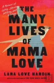 The Many Lives Of Mama Love (Oprah'S Book Club)
