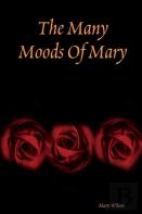 The Many Moods Of Mary