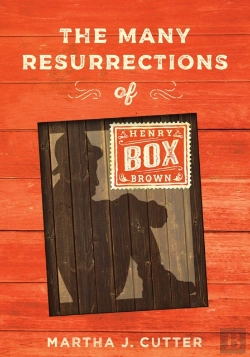 Bertrand.pt - The Many Resurrections Of Henry Box Brown