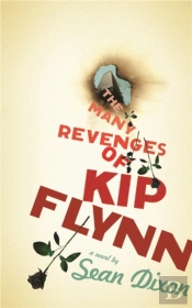 The Many Revenges Of Kip Flynn