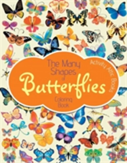Bertrand.pt - The Many Shapes Of Butterflies Coloring Book