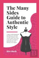The Many Sides Guide To Authentic Style