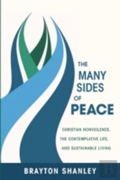 The Many Sides Of Peace: Christian Nonvi
