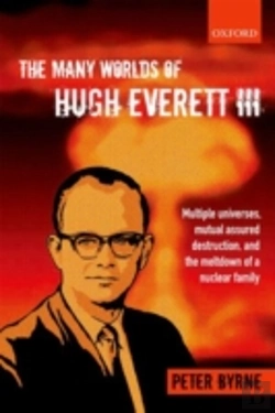 Bertrand.pt - The Many Worlds Of Hugh Everett Iii