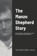 The Manzo Shepherd Story