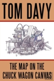 The Map On The Chuck Wagon Canvas