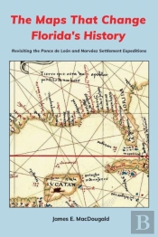 The Maps That Change Florida'S History: