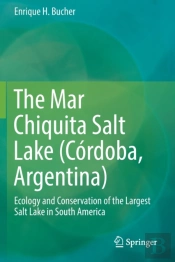 The Mar Chiquita Salt Lake (Cordoba, Argentina)