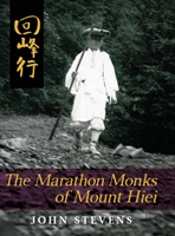 The Marathon Monks Of Mount Hiei