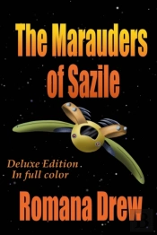 The Marauders Of Sazile - Deluxe Edition