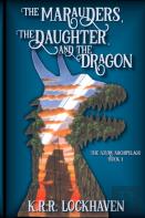 The Marauders, The Daughter, And The Dragon