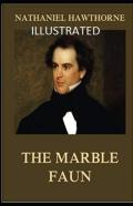 The Marble Faun Illustrated