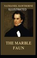 The Marble Faun Illustrated