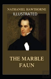 The Marble Faun Illustrated