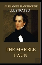 The Marble Faun Illustrated