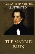 The Marble Faun Illustrated