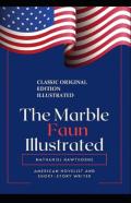 The Marble Faun Illustrated