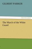 The March Of The White Guard
