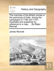 The Marches Of The British Armies In The