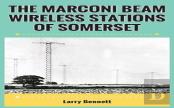 The Marconi Beam Wireless Stations Of Somerset