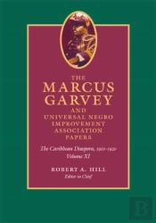 The Marcus Garvey And Universal Negro Improvement Association Papers, Volume Xi