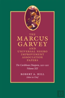 Bertrand.pt - The Marcus Garvey And Universal Negro Improvement Association Papers, Volume Xii