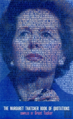 Bertrand.pt - The Margaret Thatcher Book Of Quotations